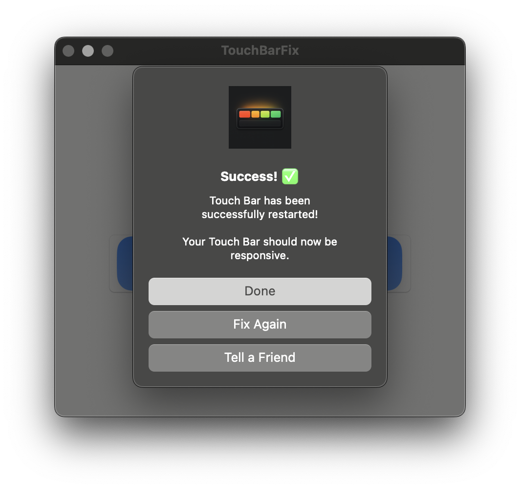 TouchBarFix success screen confirming Touch Bar processes have been restarted